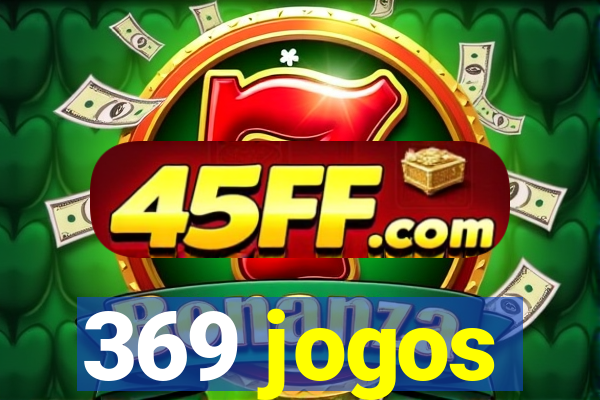 369 jogos